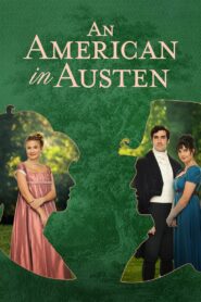 An American in Austen 2024 one on netflix