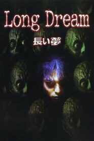 Long Dream 2000 one on netflix