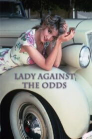 Lady Against the Odds 1992 one on netflix
