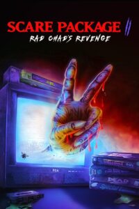 Scare Package II: Rad Chad’s Revenge 2022 one on netflix