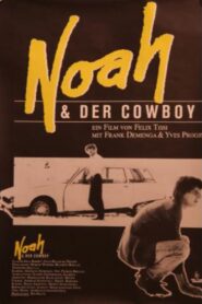 Noah and the Cowboy 1985 one on netflix