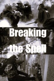 Breaking the Spell 1999 one on netflix