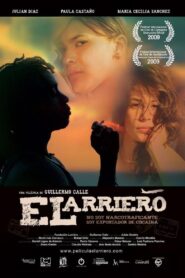 El Arriero 2009 one on netflix