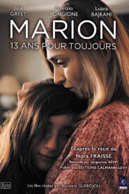 Marion, 13 ans pour toujours 2016 one on netflix