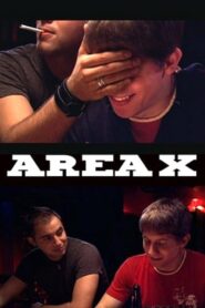 Area X 2007 one on netflix