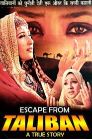 Escape From Taliban 2003 one on netflix