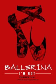 Ballerina I’m Not 2017 one on netflix