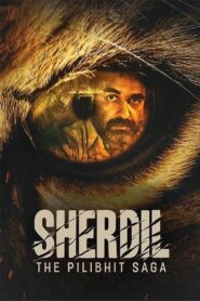 Sherdil: The Pilibhit Saga 2022 one on netflix