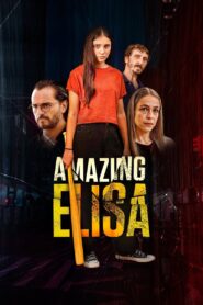 Amazing Elisa 2022 one on netflix