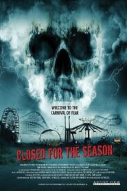 Closed for the Season 2010 one on netflix