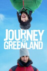 Journey to Greenland 2016 one on netflix