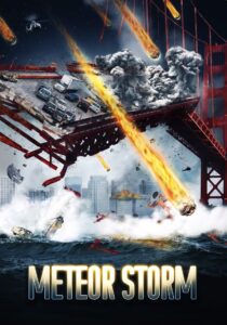 Meteor Storm 2010 one on netflix