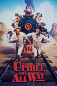 Uphill All the Way 1986 one on netflix