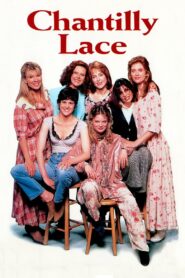 Chantilly Lace 1993 one on netflix