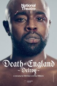 National Theatre Live: Death of England: Delroy 2020 one on netflix