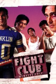 Fight Club: Members Only 2006 one on netflix