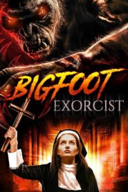 Bigfoot Exorcist 2024 one on netflix