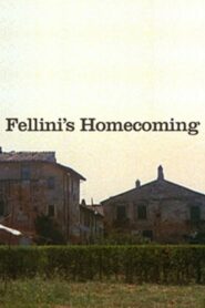 Fellini’s Homecoming 2006 one on netflix