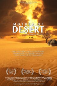 Mother of Desert 2005 one on netflix