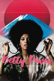 Betty: They Say I’m Different 2017 one on netflix