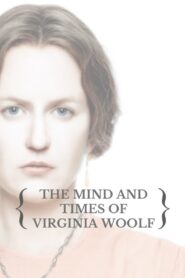 The Mind and Times of Virginia Woolf 2002 one on netflix