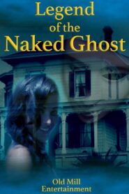 Legend of the Naked Ghost 2017 one on netflix