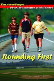 Rounding First 2005 one on netflix