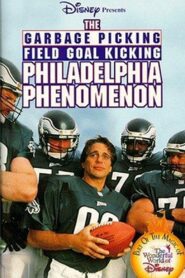 The Garbage Picking Field Goal Kicking Philadelphia Phenomenon 1998 one on netflix