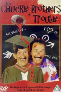The Chuckle Brothers in Trouble 2008 one on netflix