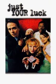 Just Your Luck 1996 one on netflix