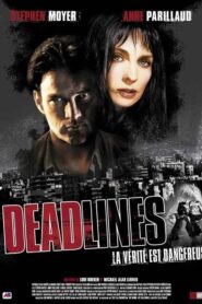 Deadlines 2005 one on netflix