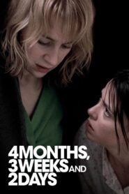 4 Months, 3 Weeks and 2 Days 2007 one on netflix