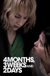 4 Months, 3 Weeks and 2 Days 2007 one on netflix