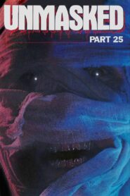 Unmasked Part 25 1989 one on netflix