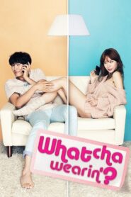 Whatcha Wearin’? 2012 one on netflix