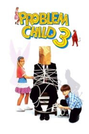 Problem Child 3 1995 one on netflix
