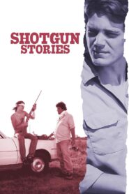 Shotgun Stories 2007 one on netflix