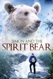 Simon and the Spirit Bear 2002 one on netflix