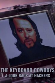 The Keyboard Cowboys: A Look Back at Hackers 2015 one on netflix