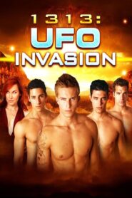 1313: UFO Invasion 2012 one on netflix