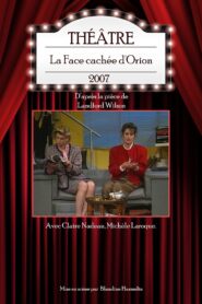 La Face cachée d’Orion 2007 one on netflix