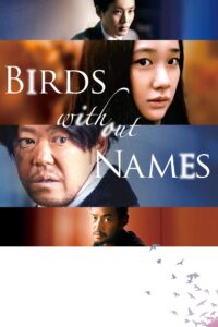 Birds Without Names 2017 one on netflix