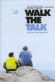Walk the Talk 2007 one on netflix