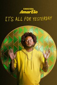 Emicida: AmarElo – It’s All for Yesterday 2020 one on netflix