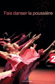 Fais danser la poussière 2010 one on netflix
