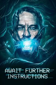 Await Further Instructions 2018 one on netflix