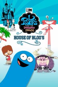 Foster’s Home For Imaginary Friends: House of Bloo’s 2004 one on netflix