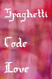 Spaghetti Code Love 2021 one on netflix