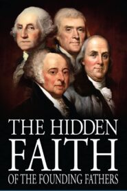 The Hidden Faith of the Founding Fathers 2011 one on netflix