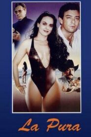 La Pura 1994 one on netflix